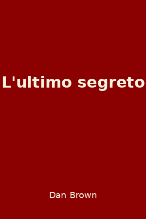 L'ultimo segreto